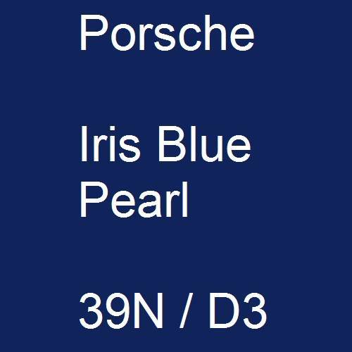 Porsche, Iris Blue Pearl, 39N / D3.